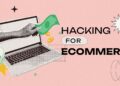 E-Commerce Growth Hacking: Smart Strategies to Drive Sales in 2025